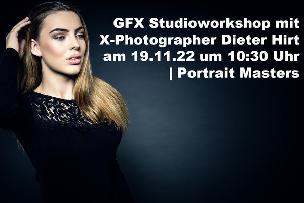 GFX Studioworkshop mit Dieter Hirt am 19.11.22 um 10:30 Uhr | Portrait Masters - Ausgebucht